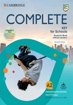 Complete key for schools; student's book without answers with online practice and workbook without answers with audio download