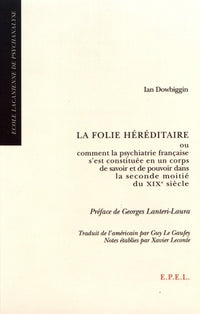 La folie héréditaire