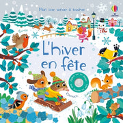 L'hiver en fête - Mon livre sonore à toucher - Dès 1 an