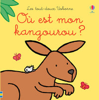 Où est mon kangourou ? - Les tout-doux Usborne