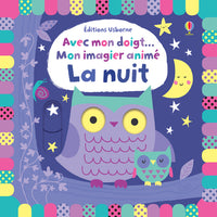 Avec mon doigt... - Mon imagier animé - La nuit