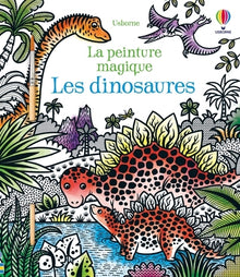 Les dinosaures - La peinture magique