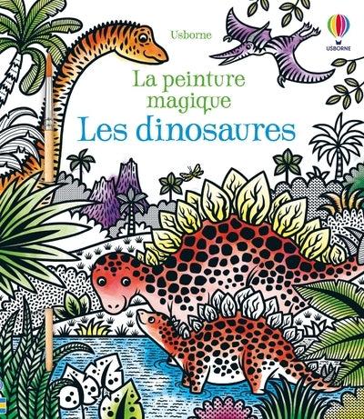 Les dinosaures - La peinture magique