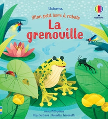 La grenouille - Mon petit livre à rabats