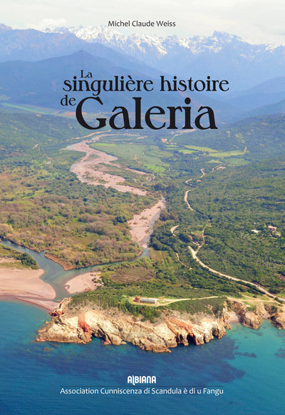 La singulière histoire de Galeria