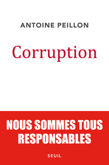 Corruption: Nous sommes tous responsables