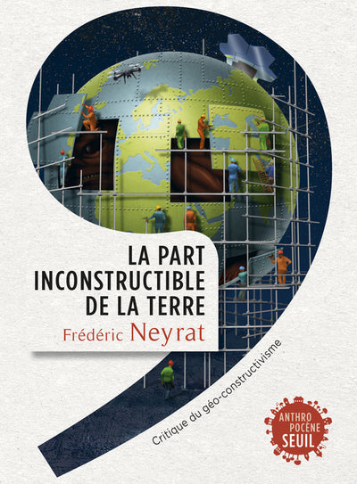 La part inconstructible de la terre