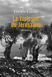 Le tapissier de Jérusalem