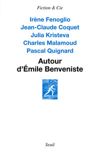 Autour d'Émile Benveniste