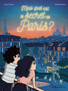 Mais quel est le secret de Paris ?