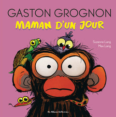 Gaston Grognon - Maman d'un jour