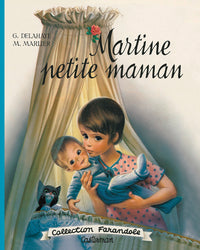 Martine fac-similé - Martine petite maman