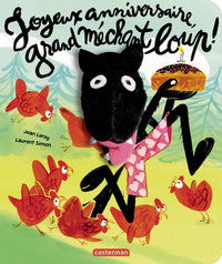 Le grand méchant loup - Joyeux anniversaire, grand méchant loup !