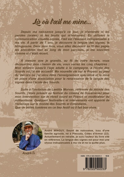 Là où l'oeil me mène