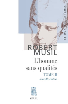 L'homme sans qualités, tome 2