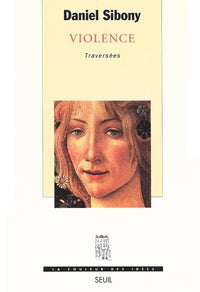 Violence. Traversées