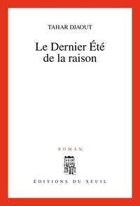 Le dernier été de la raison