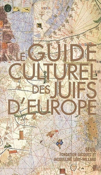Guide culturel des Juifs d'Europe