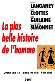 La plus belle histoire de l'homme