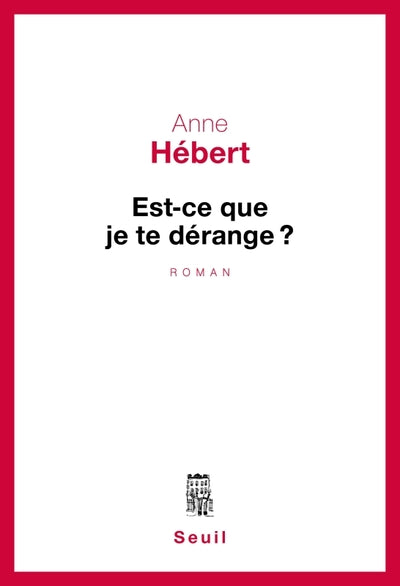 Est-ce que je te dérange ?