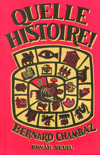 Quelle histoire !
