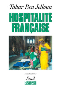 Hospitalité française: Racisme et immigration maghrébine