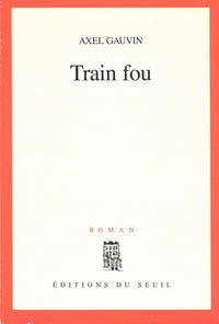 Train fou