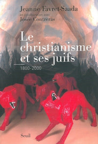 Le christianisme et ses juifs