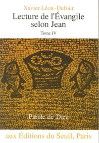 Lecture de l'Evangile selon Jean, tome 4
