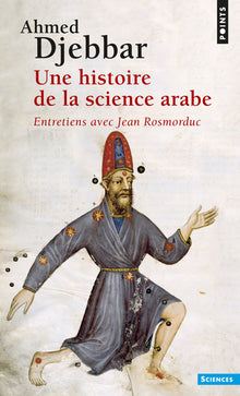 Une histoire de la science arabe