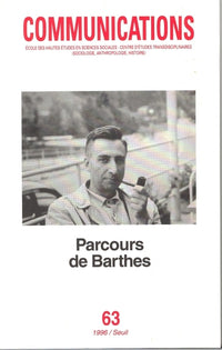 Communications, n° 63, Parcours de Barthes