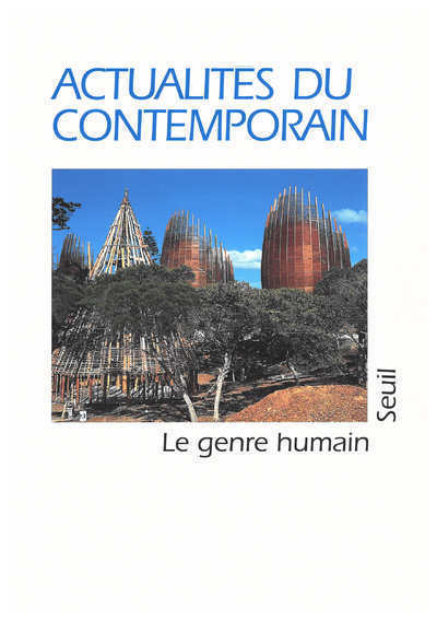 Le Genre humain, n° 35, Actualités du contemporain