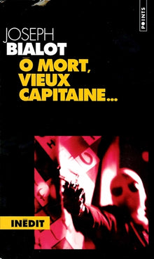 O mort, vieux capitaine...