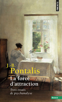 La Force d'attraction