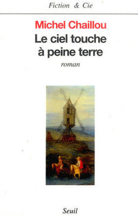 Le ciel touche à peine terre