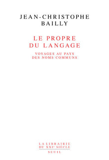 Le propre du langage. Voyages au pays des noms communs