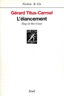 L'elancement. Eloge de Hart Crane
