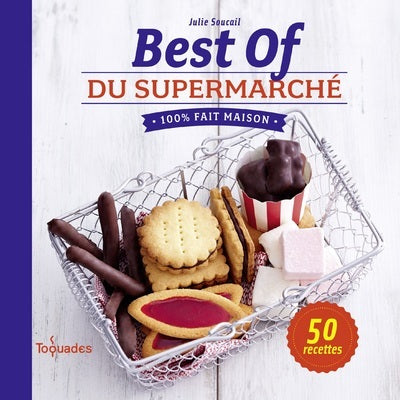 Best of du supermarché 100% fait maison