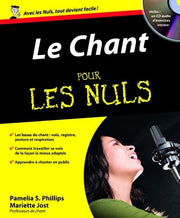 Le chant pour les nuls - inclus un cd audio d'exercices vocaux