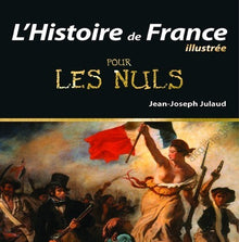 L'histoire de France illustrée pour les nuls, 2e