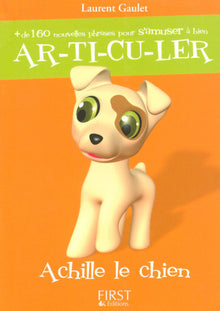 Le petit livre de - Achille le chien