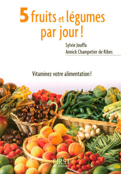 Le petit livre de - 5 fruits et légumes par jour