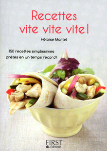 Petit livre de - Recettes vite, vite, vite !