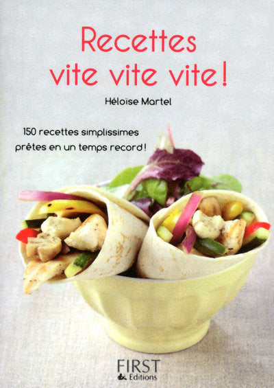 Petit livre de - Recettes vite, vite, vite !