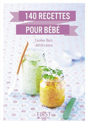 Petit Livre de - 140 Recettes pour bébé