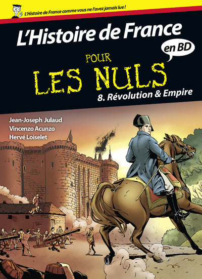 L'histoire de France pour les nuls en BD, tome 8: Révolution et Empire