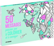 50 messages pensées zen à colorier et à envoyer