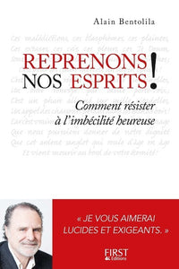 Reprenons nos esprits !