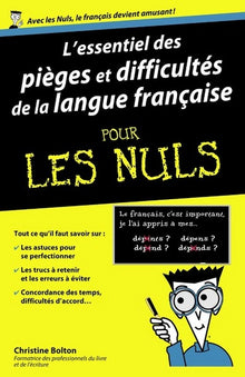 L'essentiel des pièges et difficultés de la langue française
