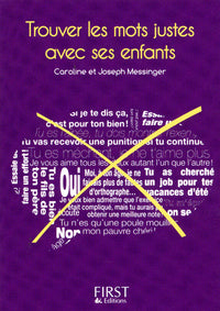 Petit livre de - Trouver les mots justes avec ses enfants